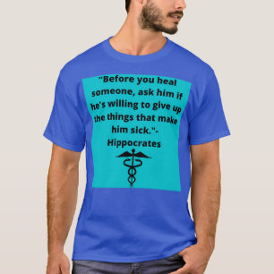 T-shirt Hippocrate guérison