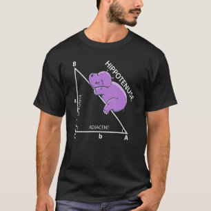 T-shirt Hippotenuse Math Adjacent Opposé Hippopotamus Ma