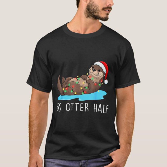 T-shirt His And Her Otter Half Santa Hat Couple Christmas  (Devant)