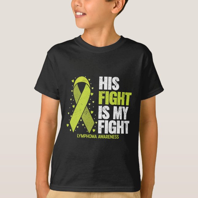 T-shirt His Fight Is My Fight Blood Cancer Lymphoma Awaren (Devant)