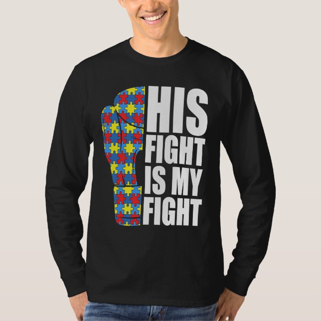 T-shirt His Fight Is My Fight Boxing Glove Puzzle Autism A (Devant)