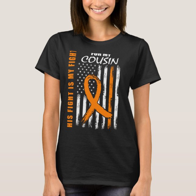 T-shirt His Fight Is My Fight Cousin Leukemia Awareness Fl (Devant)