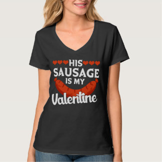T-shirt His Sausage Is My Valentine Valentine's Day Graph