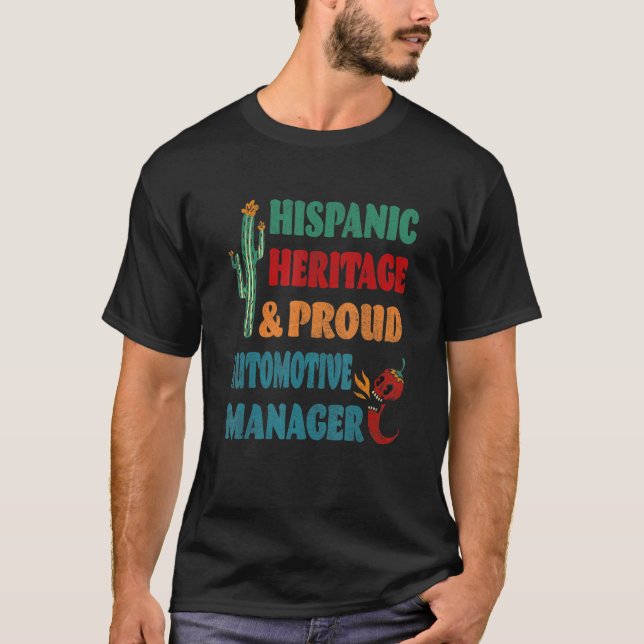 T-shirt Hispanic Heritage & Fière Automotive Manager (Devant)