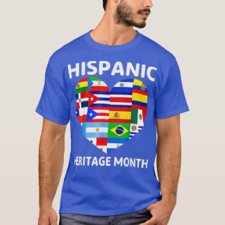 T-shirt Hispanic Heritage Month Latino Countries Flag Hear
