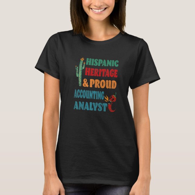 T-shirt Hispanic Heritage & Proud Accounting Analyst (Devant)