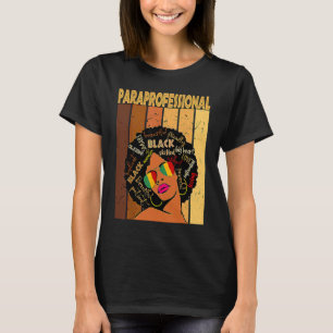 T-shirt Histo Afro-Africain-Américain Noir Paraprofessionn