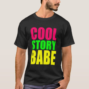 T-shirt HISTOIRE COOL BABE dans les couleurs du néon