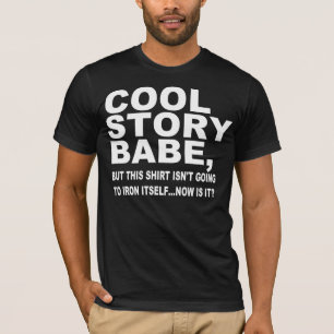T-SHIRT HISTOIRE COOL BABE, FER MA CHEMISE