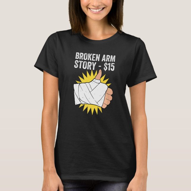 T-shirt Histoire de bras cassé   (Devant)