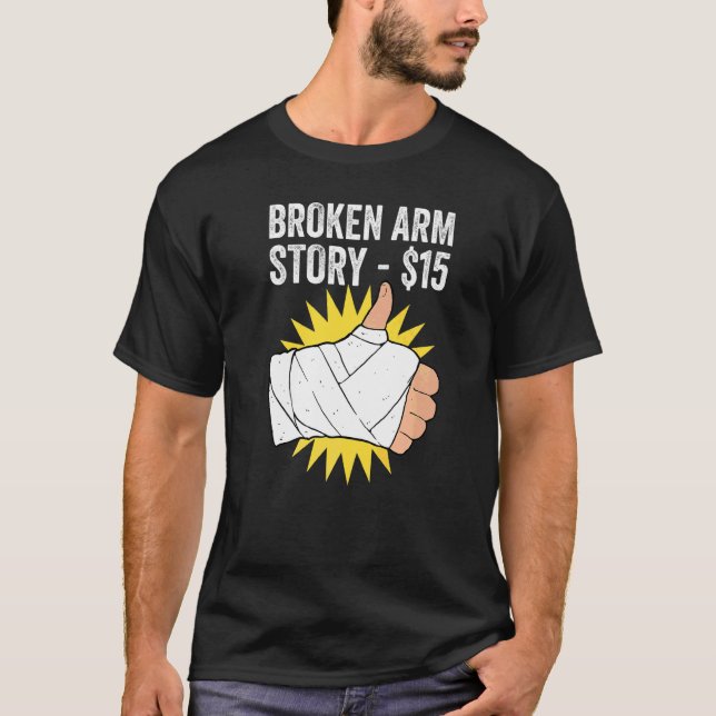 T-shirt Histoire de bras cassé   (Devant)