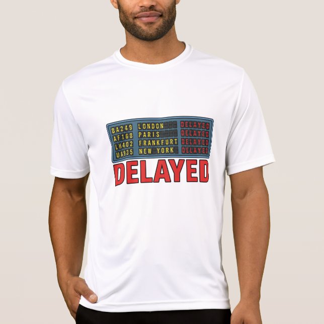 T-shirt Histoire de ma vie, voyage retardé (Devant)