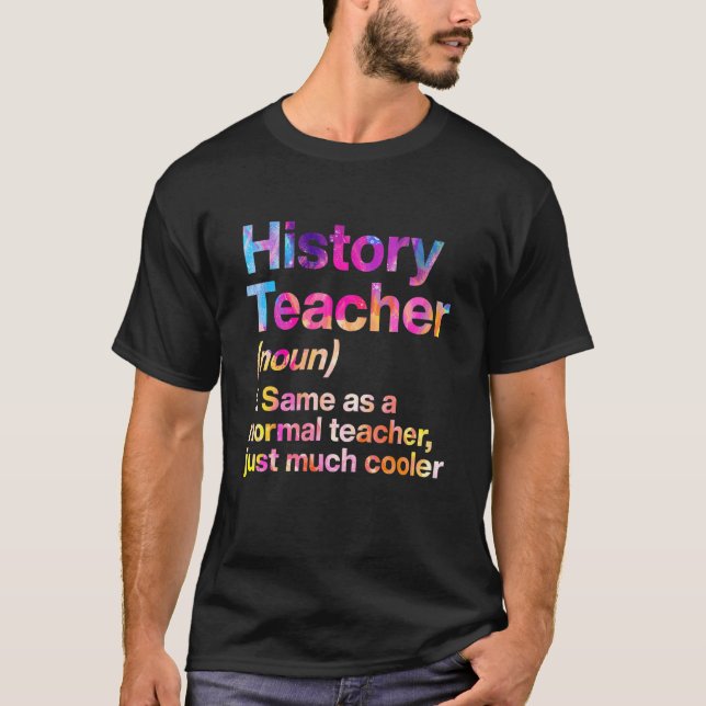 T-shirt Histoire Définition de l'enseignant Premier jour T (Devant)