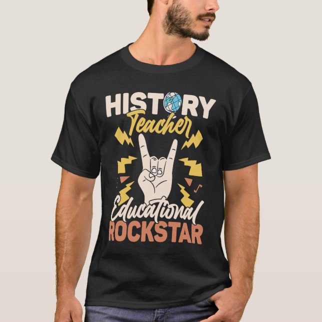 T-shirt Histoire Enseignant Enseignement Rockstar Educatio (Devant)