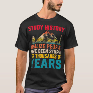 T-shirt Histoire Enseignants Drôle Histoire Plaisanterie H