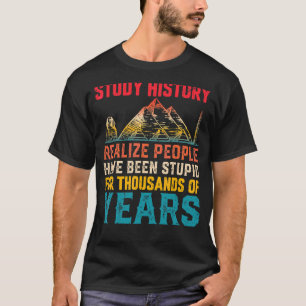 T-shirt Histoire Enseignants Histoire Plaisanterie Histoir