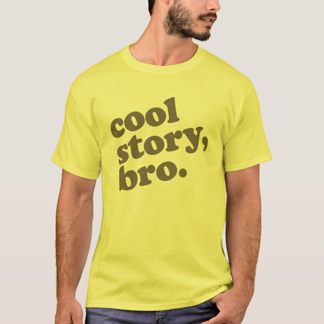 T-shirt Histoire fraîche Bro (Devant)