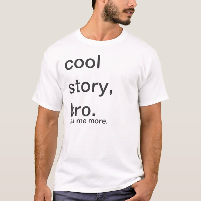 T-shirt - histoire fraîche, bro. (Devant)