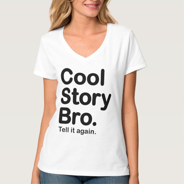 T-shirt Histoire fraîche Bro. Dites-le encore (Devant)