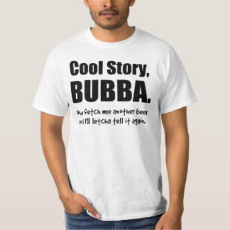 T-shirt Histoire fraîche, Bubba