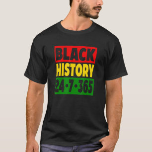 T-shirt Histoire Noire 24 7 365 Rouge Or Et Vert Inspirat