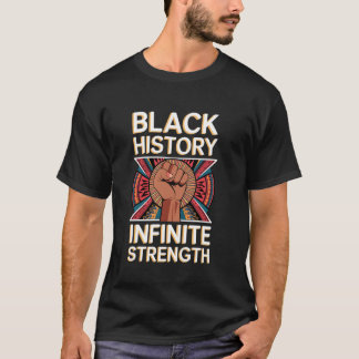 T-shirt Histoire noire Force infinie Puissance Résilience