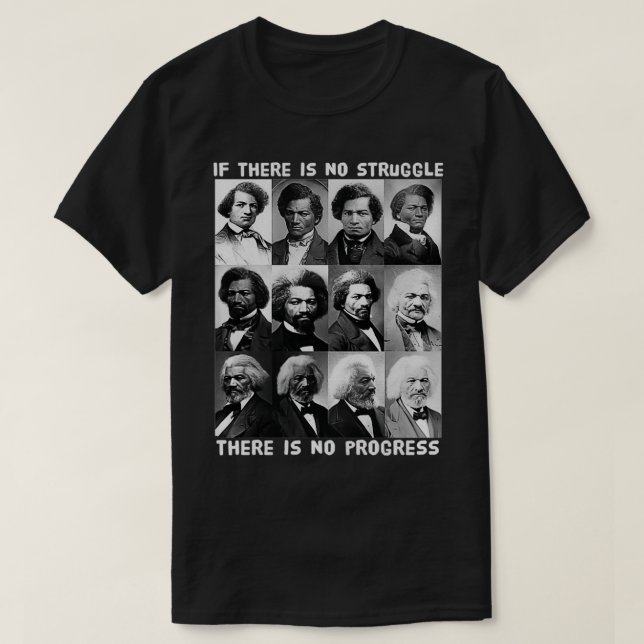 T-shirt Histoire noire Lutte et progrès Frederick Dougla (Design devant)