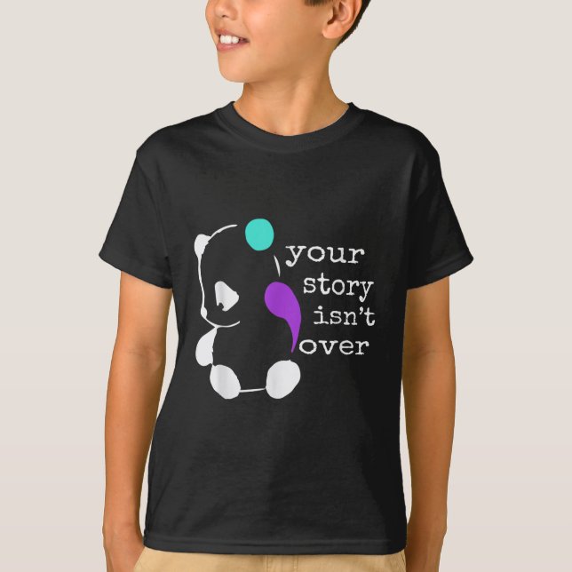 T-shirt Histoire pas fini - Semicolon Cadeau Prévention du (Devant)