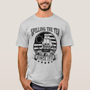 T-shirt Histoire Patriotique Qui Répand Le Thé Depuis 1773