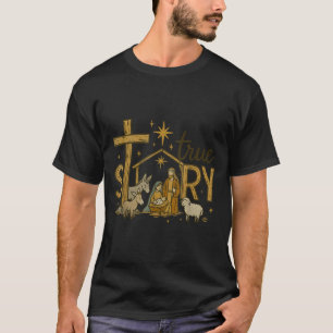 T-shirt Histoire vraie de la Nativité Noël Jésus bébé Reli