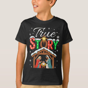T-shirt Histoire vraie Nativité Noël Enfant Jésus Religieu