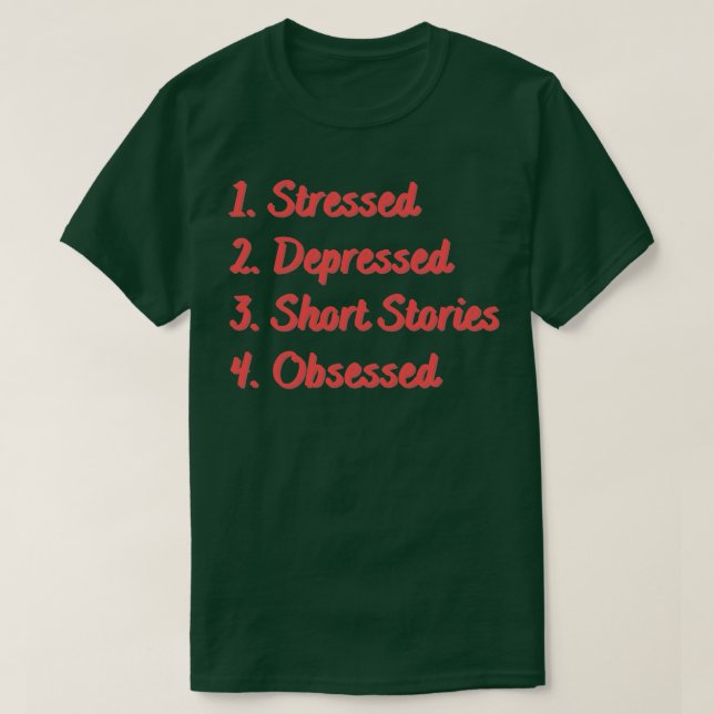 T-shirt Histoires courtes en dépression stressées obsédées (Design devant)
