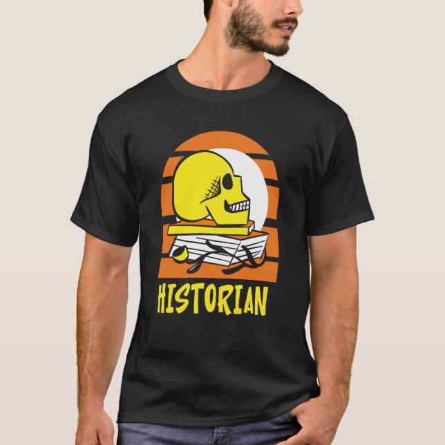 T-shirt Historian History Teacher Historic Job (Devant)