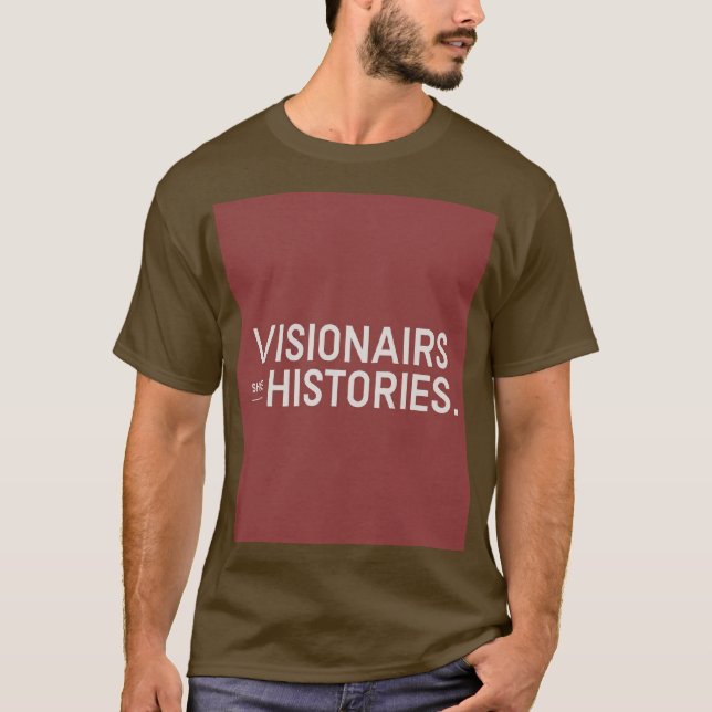 T-shirt Historiques des formes des visionnaires (Devant)