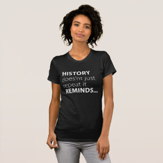T-shirt History Reminds
