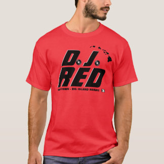 T-shirt Ho Brah..., D.J. RED Official Shirt