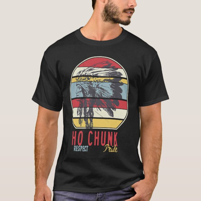 T-shirt Ho Chunk Native American Indian Tribe Respect Prid (Devant)