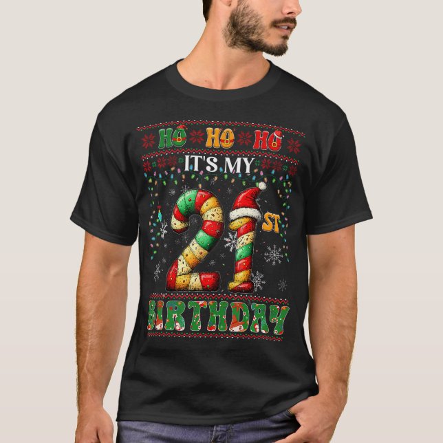 T-shirt Ho Ho Ho C'Est Mon 21E Anniversaire Sucre de canne (Devant)