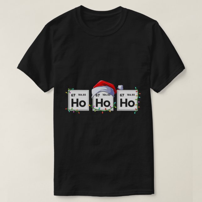 T-shirt Ho Ho Ho Éléments Science Drôle Noël Chemisier (Design devant)