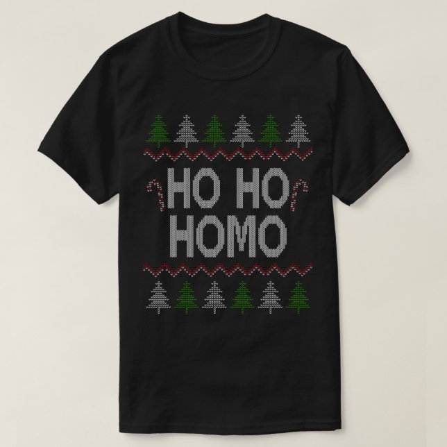T-shirt Ho Ho Ho Homo Homosexuel LGBT Gay laid Noël (Design devant)