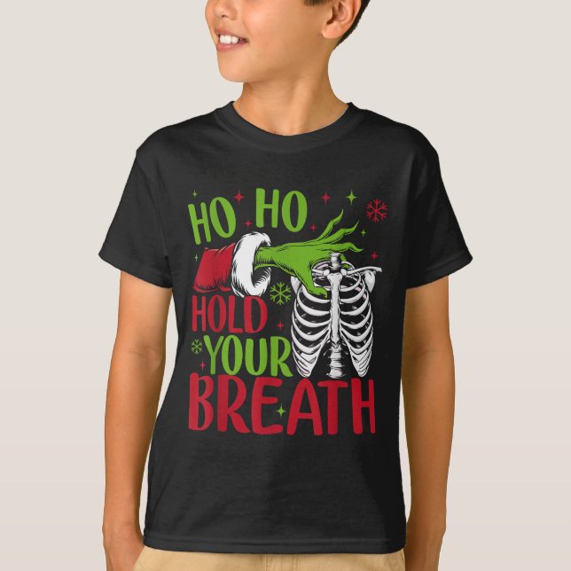 T-shirt Ho Ho Hold Your Breath Soky Christmas Radiology Sk (Devant)