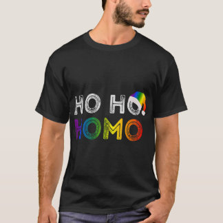 T-shirt Ho Ho Homo homosexual gay pride