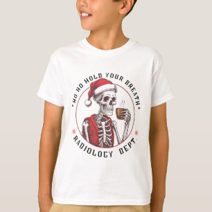 T-shirt Ho Ho Retenez Votre Respiration de Squelette Dépar