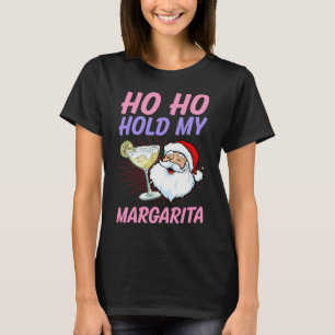 T-shirt Ho Ho Tenez Mon Margarita Noël En Juillet Santa Va