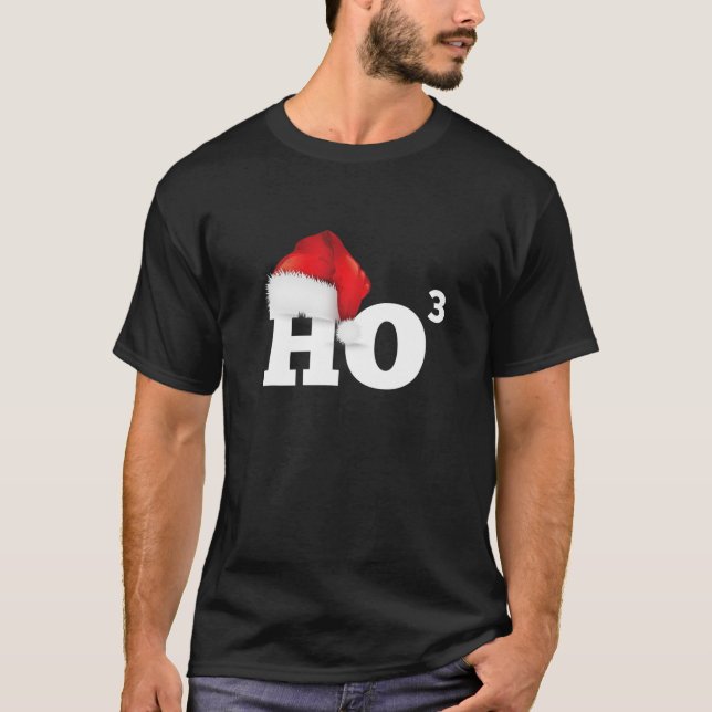 T-shirt Ho To The Third Power - Drôle Noël Ho Ho Ho T (Devant)