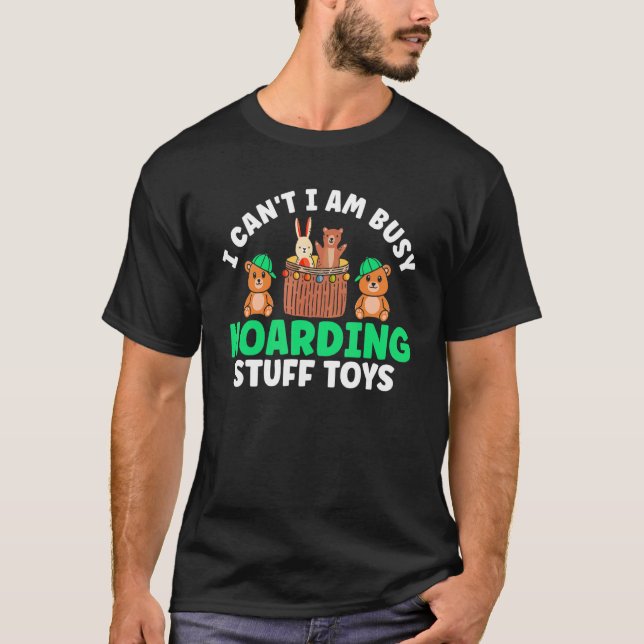 T-shirt Hoarding Stuff Toys  Toys Collector (Devant)