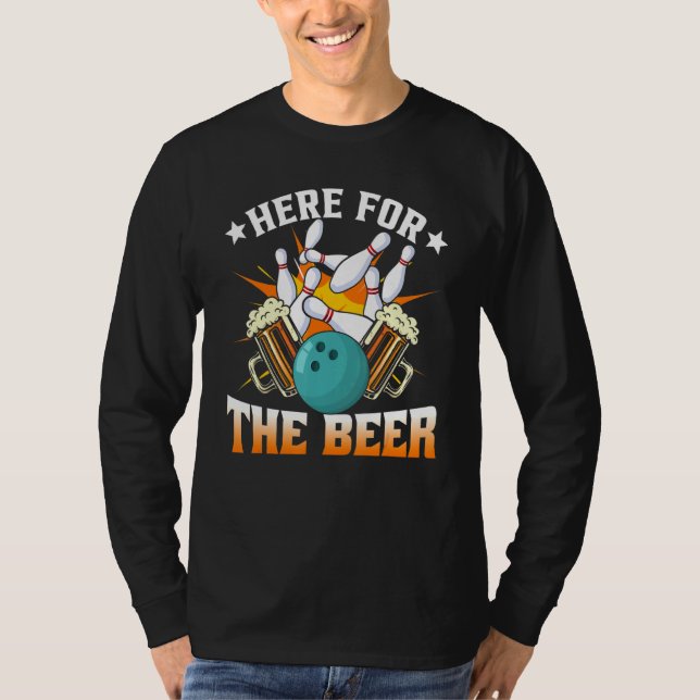 T-shirt Hobby De Bowling Ici Pour Boire De La Bière (Devant)