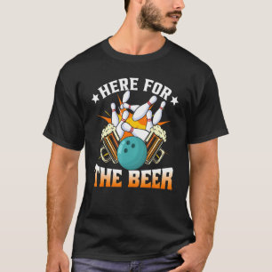 T-shirt Hobby De Bowling Ici Pour Boire De La Bière