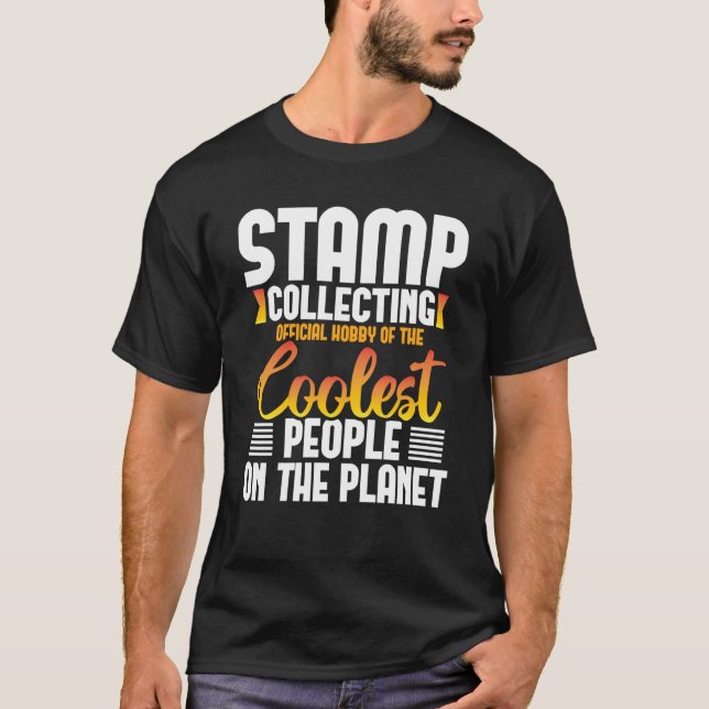 T-shirt Hobby Des Gens Les Plus Cools De La Planète Stamp  (Devant)