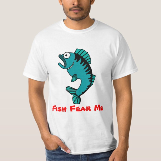 T-shirt Hobby Pêche Poisson Craindre Moi (Devant)